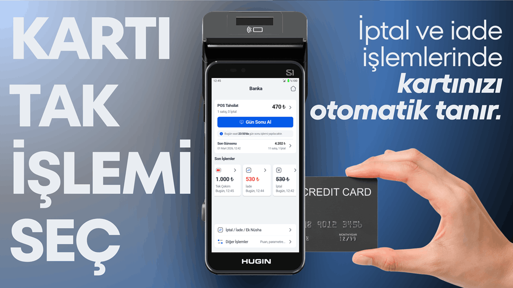 Hugin S1 Kartı Tak İşlemi Seç - İptal İade Otomatik Tanıma