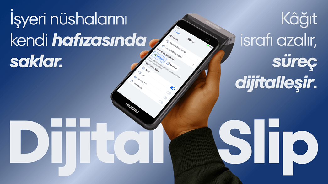 Hugin S1 Dijital Slip - Kağıt İsrafı Azaltır